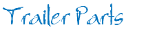 Trailer Parts